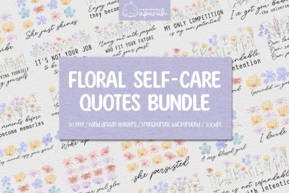 Floral Motivational Self-Care Quotes for Creative Projects